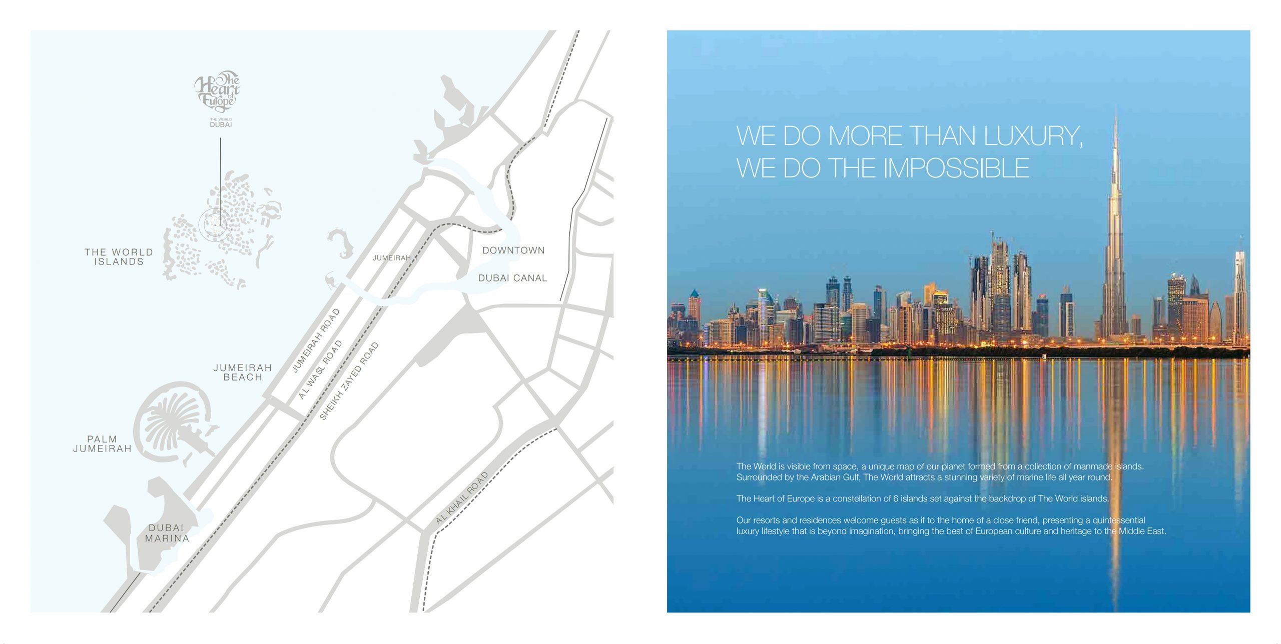 Location of the Heart of Europe in the Dibai Islands Dubai